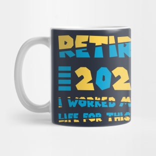 Funny Vintage 2023 I Worked My All Life For This Retirement Mug